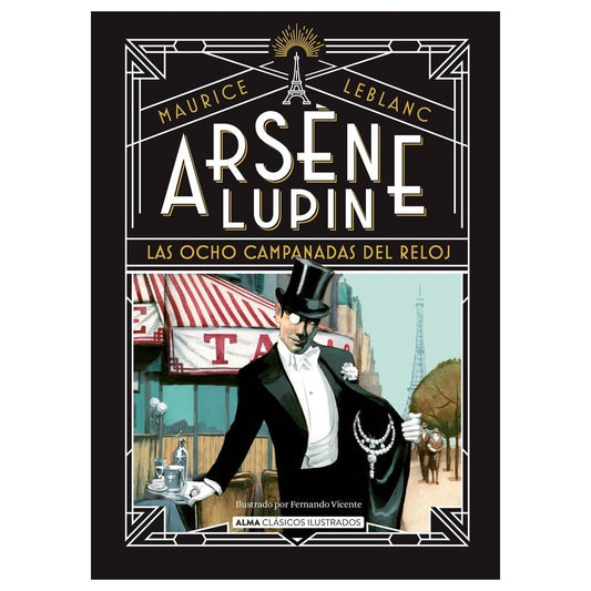 ARSÈNE LUPIN LAS OCHO CAMPANADAS DEL RELOJ (DURA) - MAURICE LEBLANC | LIBRO
