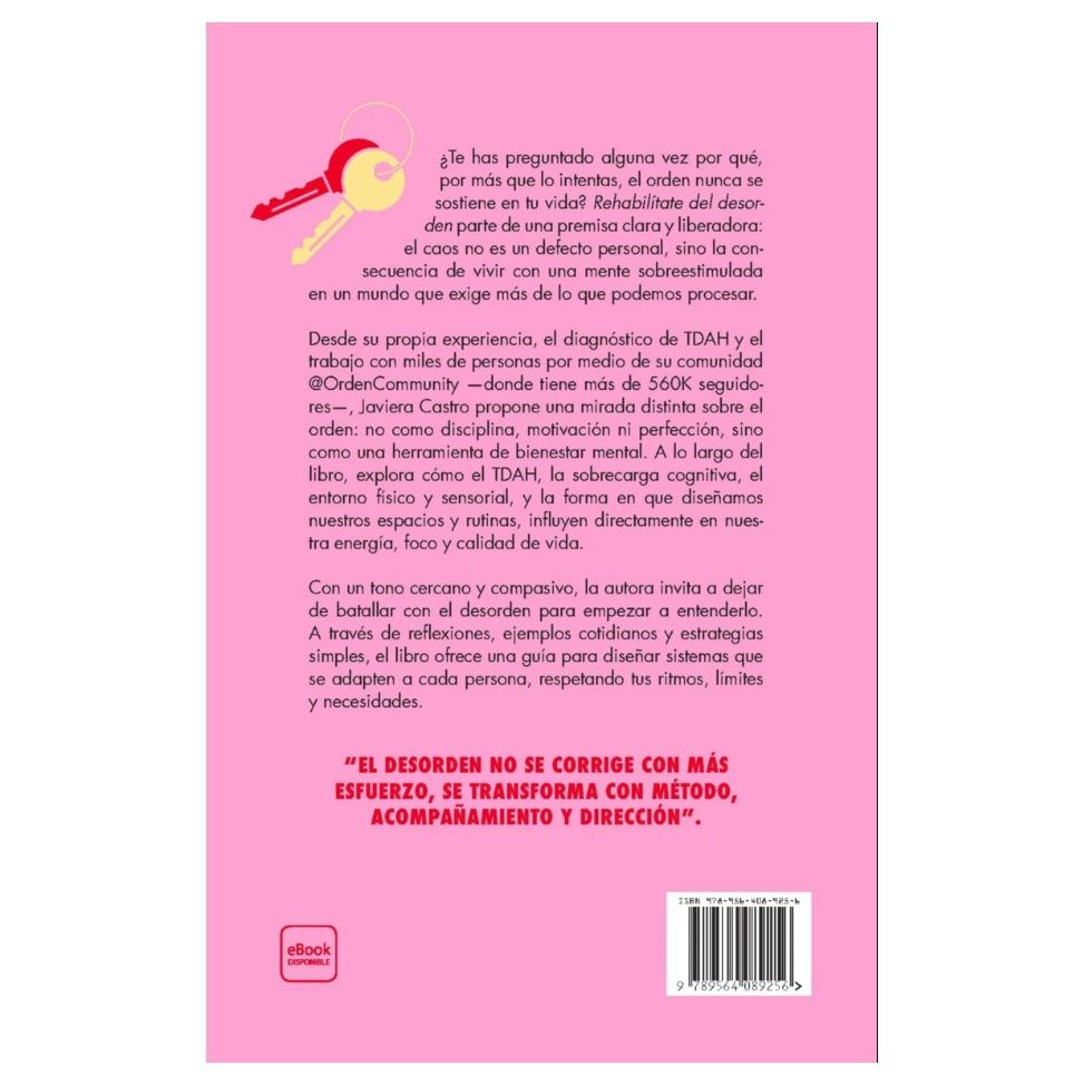 REHABILÍTATE DEL DESORDEN (TAPA RÚSTICA) - JAVIERA CASTRO | LIBRO