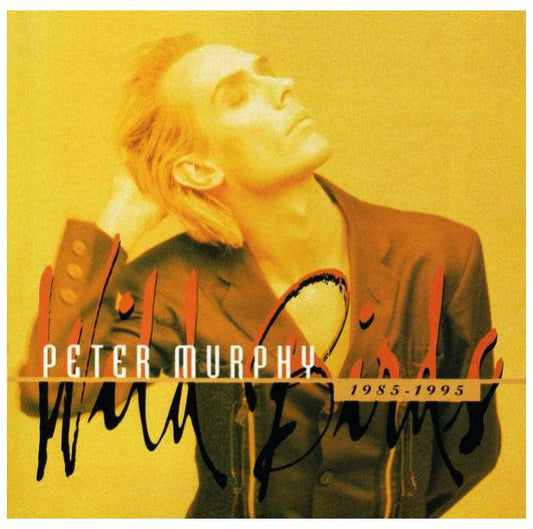PETER MURPHY - WILD BIRDS 1985 - 1995 | CD
