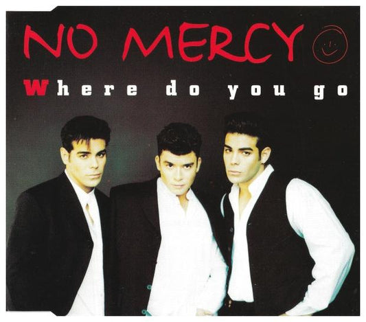 NO MERCY - WHERE DO YOU GO | CD SINGLE USADO