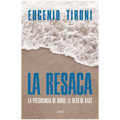 LA RESACA (TAPA RÚSTICA) - EUGENIO TIRONI | LIBRO