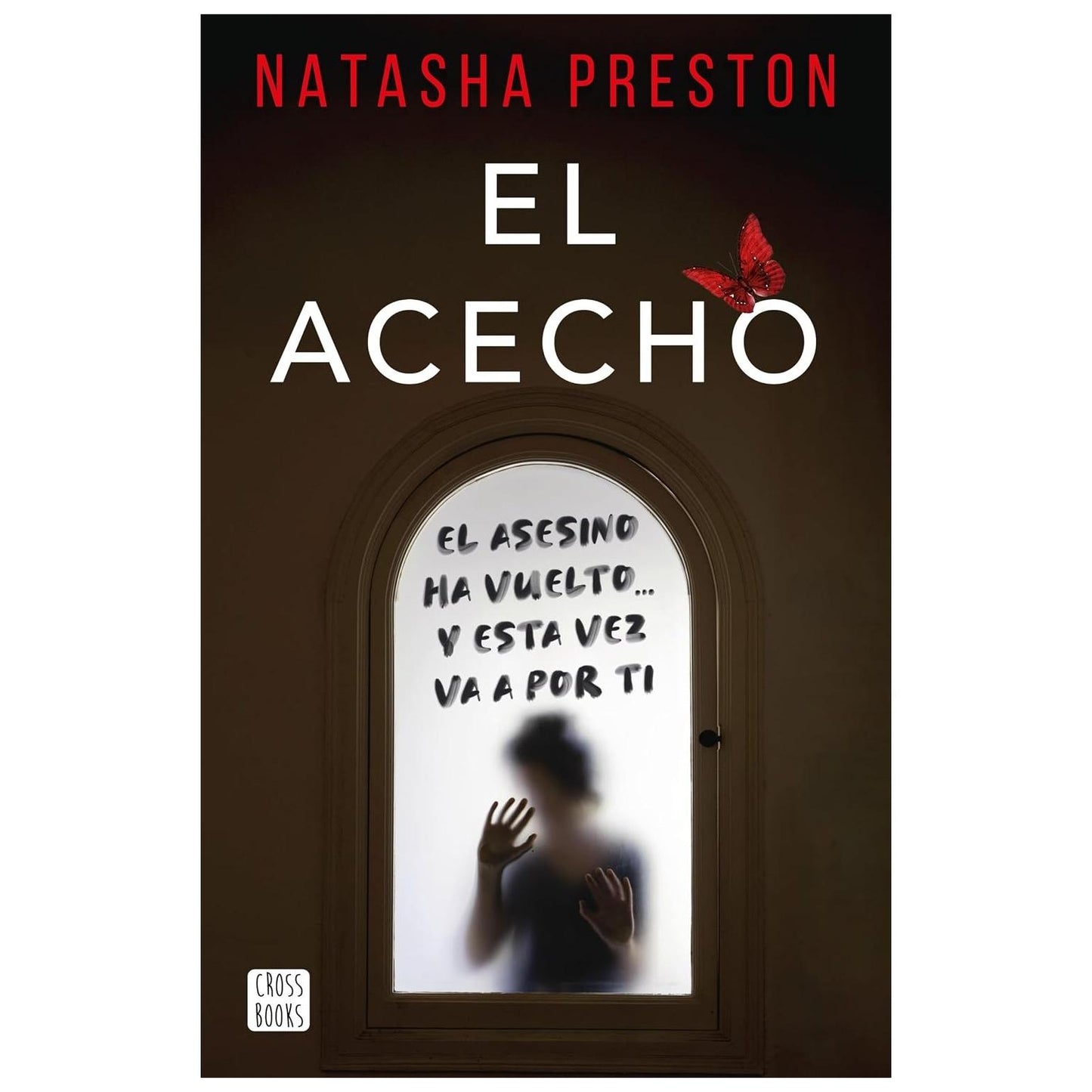 EL ACECHO (TAPA RÚSTICA) - NATASHA PRESTON | LIBRO