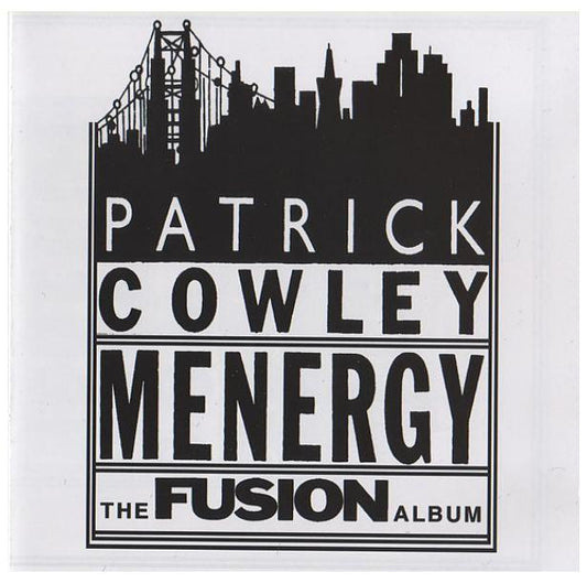 PATRICK COWLEY - FUSION ALBUM  | CD