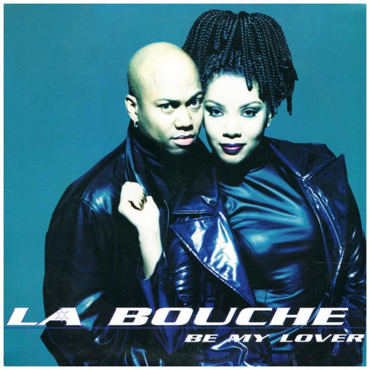 LA BOUCHE - BE MY LOVER | 12'' MAXI SINGLE USADO