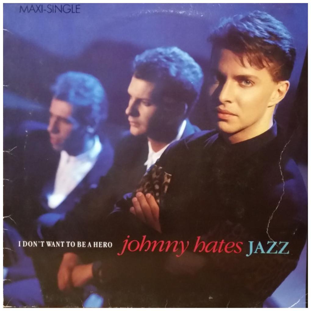 JOHNNY HATES JAZZ - I DON'T WANT TO BE A HERO | 12'' MAXI SINGLE USADO