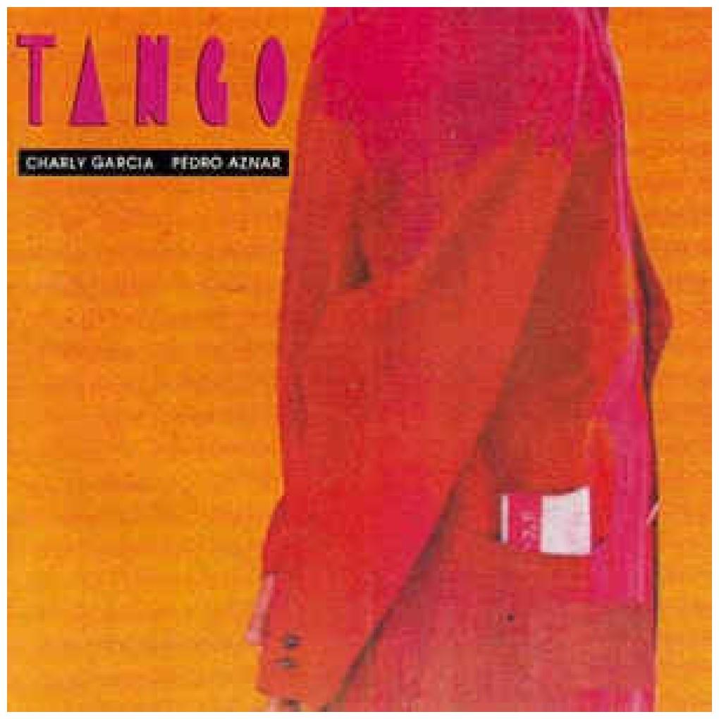 CHARLY GARCIA & PEDRO AZNAR - TANGO | CD