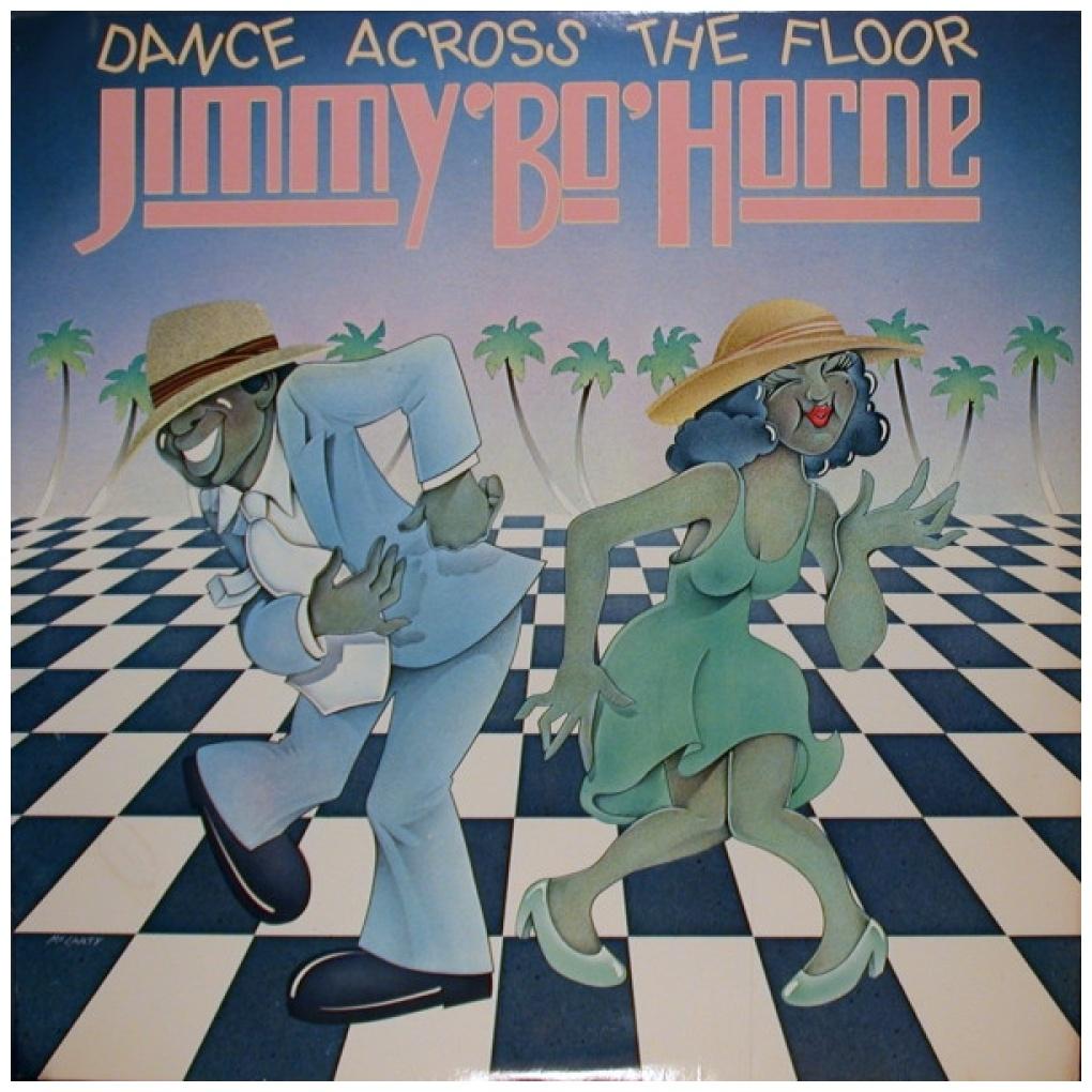 JIMMY "BO" HORNE - DANCE ACROSS THE FLOOR | VINILO USADO