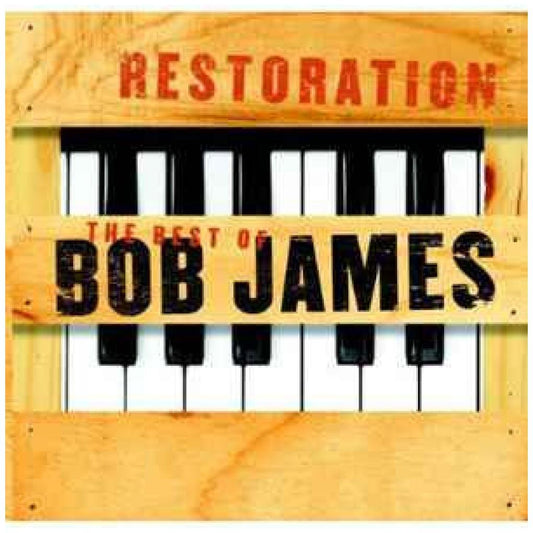 BOB JAMES - RESTORATION: BEST OF