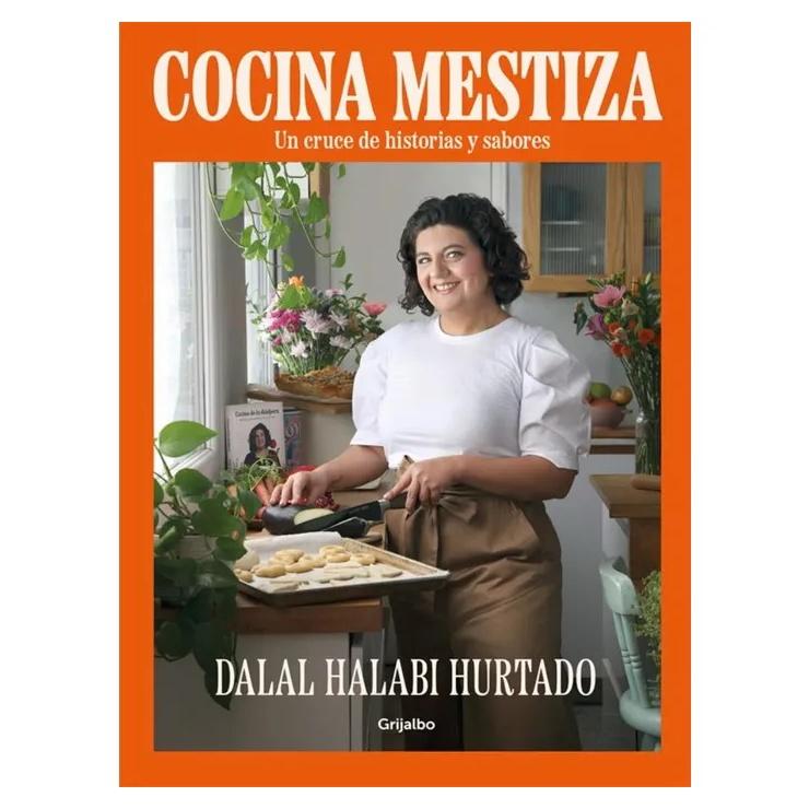 COCINA MESTIZA (TAPA BLANDA) - DALAL FRANCISCA HALABI HURTADO | LIBRO