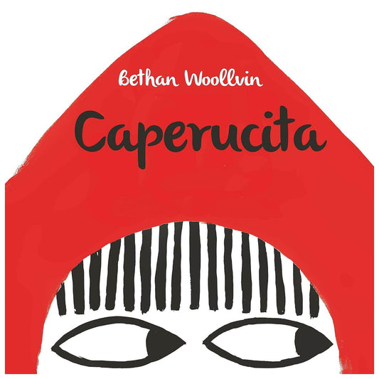 CAPERUCITA - GRANDES LIBROS (TAPA DURA) - BETHAN WOOLLVIN | LIBRO