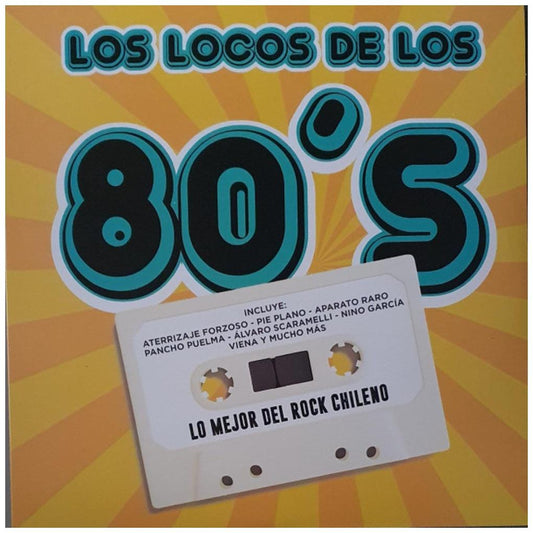 LOS LOCOS DE LOS 80'S - LO MEJOR DEL ROCK CHILENO-VARIOS ARTISTAS
