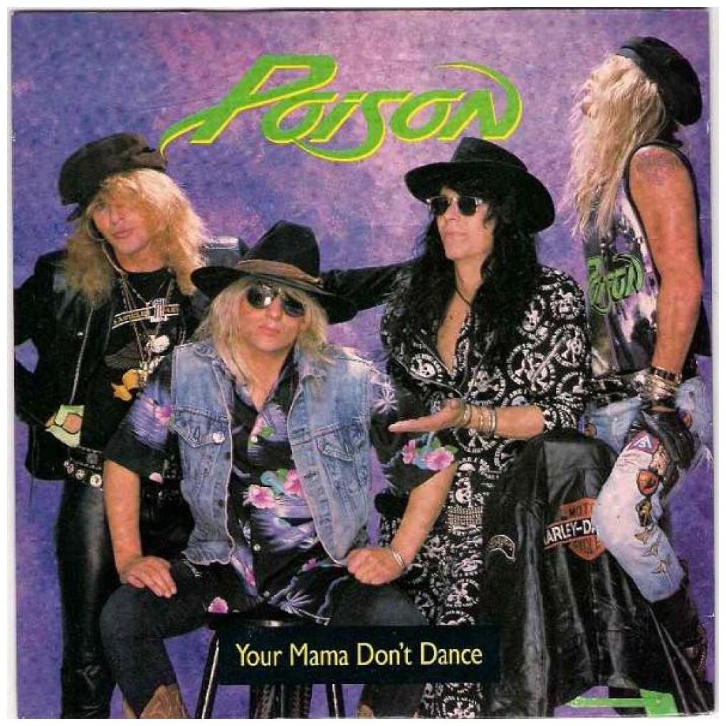 POISON - YOUR MAMA DON'T DANCE | 7" SINGLE USADO