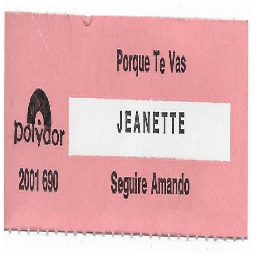 JEANETTE - PORQUE TE VAS/SEGUIRE AMANDO | 7" SINGLE USADO