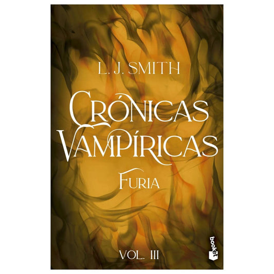 FURIA (CRÓNICAS VAMPÍRICAS, 3) (TAPA RÚSTICA) - L. J. SMITH | LIBRO