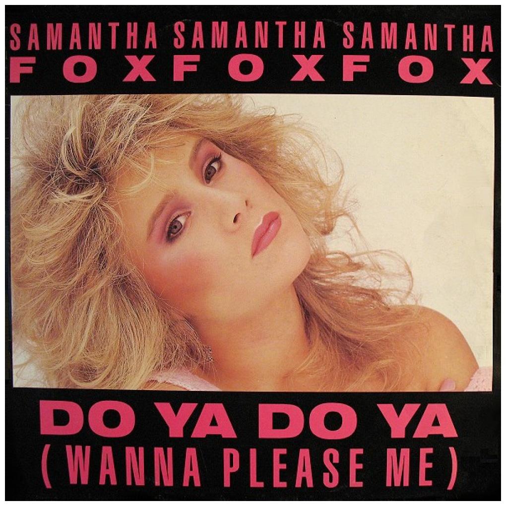 SAMANTHA FOX - DO YA DO YA (WANNA PLEASE ME) | 12'' MAXI SINGLE USADO