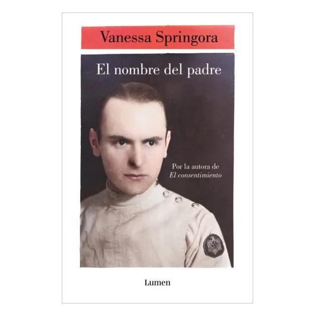 EL NOMBRE DEL PADRE
 (TAPA BLANDA) - VANESSA SPRINGORA | LIBRO