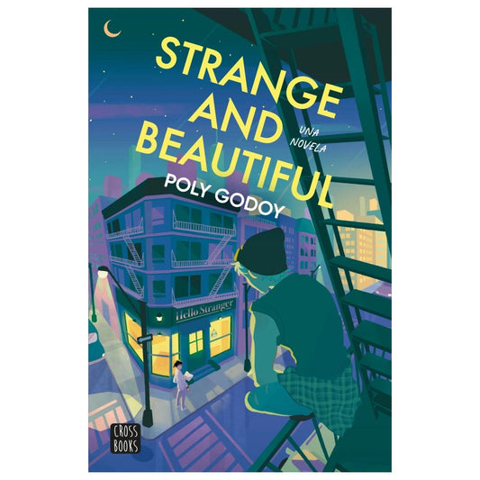 STRANGE AND BEAUTIFUL (TAPA BLANDA) - POLY GODOY | LIBRO