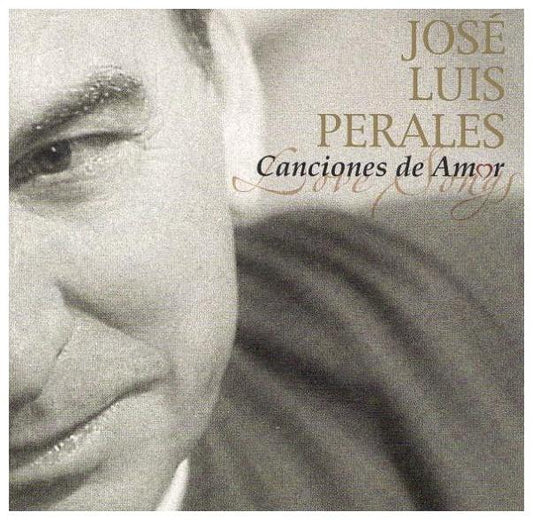 JOSE LUIS PERALES - CANCIONES DE AMOR | CD