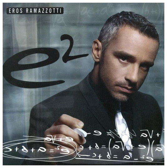 EROS RAMAZZOTTI - E2: GRANDES EXITOS (VERSION EN ESPANOL)