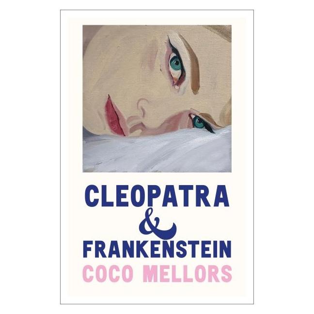 CLEOPATRA Y FRANKENSTEIN -BOOKS4POCKET (TAPA BLANDA) - COCO MELLORS | LIBRO