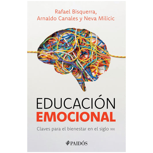 EDUCACIÓN EMOCIONAL (TAPA RÚSTICA) - RAFAEL BISQUERRA, ARNALDO CANALES Y NEVA MILICIC | LIBRO