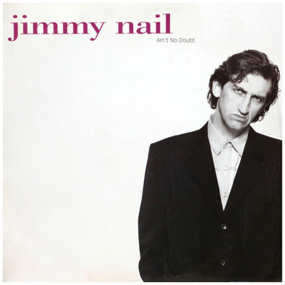 JIMMY NAIL - AIN'T NO DOUBT | 12" MAXI SINGLE VINILO USADO