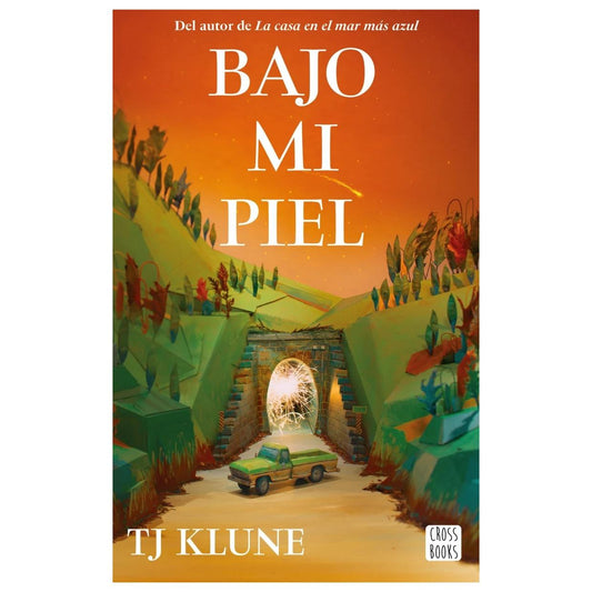 BAJO MI PIEL (TAPA RÚSTICA) - TJ KLUNE | LIBRO