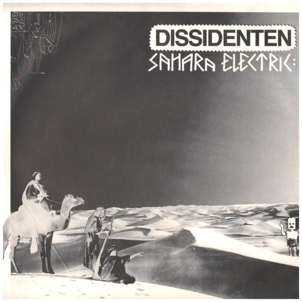 DISSIDENTEN - SAHARA ELECTRIK | VINILO USADO
