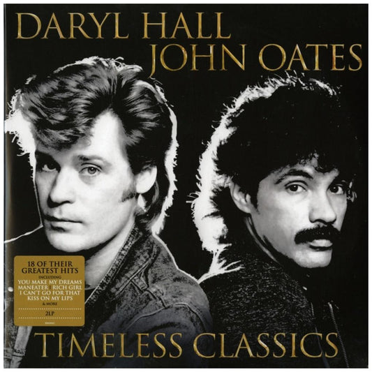 DARYL HALL AND JOHN OATES - TIMELESS CLASSICS