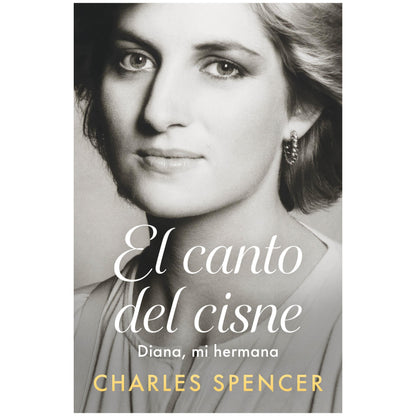 (PREVENTA) EL CANTO DEL CISNE - CHARLES SPENCER (TAPA BLANDA) | LIBRO
