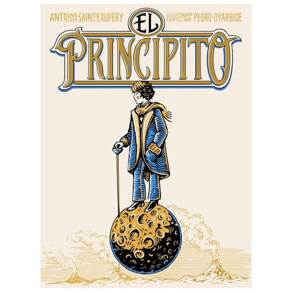 EL PRINCIPITO (EDICIÓN RÚSTICA) (TAPA BLANDA) - ANTOINE DE SAINT-EXUPÉRY / PEDRO OYARBIDE | LIBRO