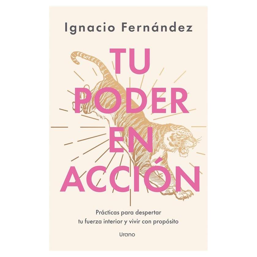 TU PODER EN ACCIÓN (CHI) (TAPA BLANDA) - IGNACIO FERNÁNDEZ | LIBRO