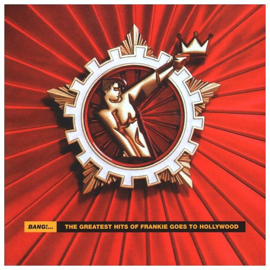FRANKIE GOES TO HOLLYWOOD - BANG!: THE BEST OF