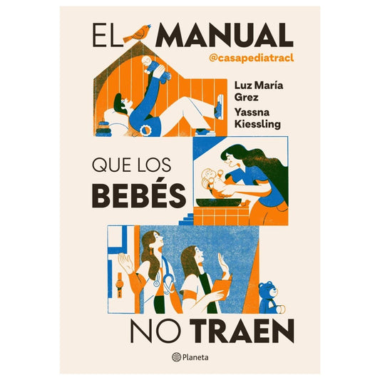EL MANUAL QUE LOS BEBÉS NO TRAEN (RÚSTICA GRAPADA CON SOLAPAS) - LUZ MARÍA GREZ | LIBRO