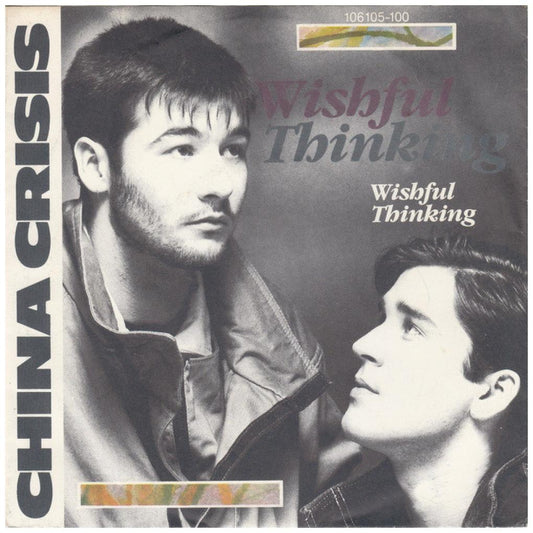 CHINA CRISIS - WISHFUL THINKING | 7" SINGLE USADO