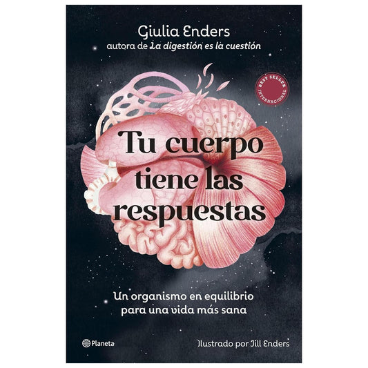TU CUERPO TIENE LAS RESPUESTAS (TAPA BLANDA) - GIULIA ENDERS | LIBRO