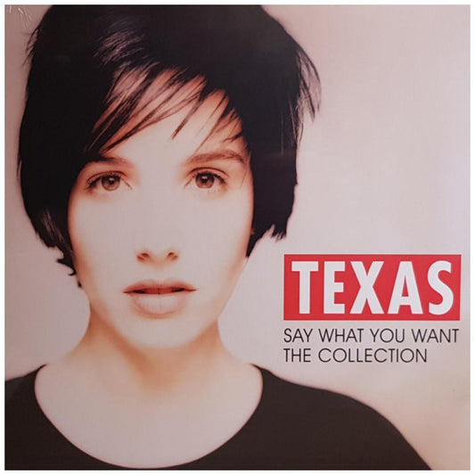 TEXAS - SAY WHAT YOU WANT: THE COLLECTION | VINILO