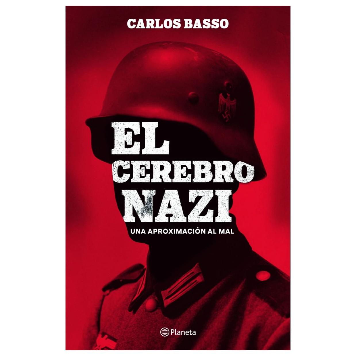 EL CEREBRO NAZI (TAPA RÚSTICA) - CARLOS BASSO | LIBRO