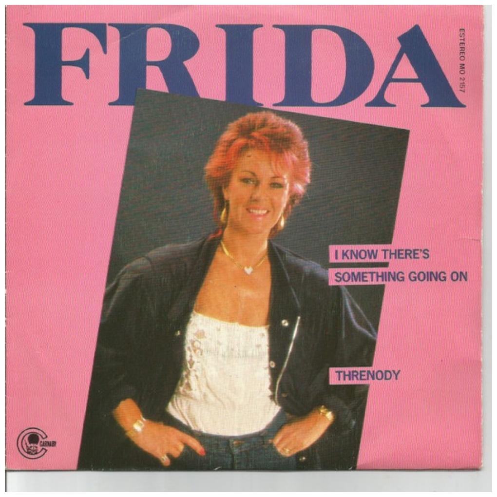 FRIDA - I KNOW THERE'S SOMETHING GOING ON | 7" SINGLE USADO