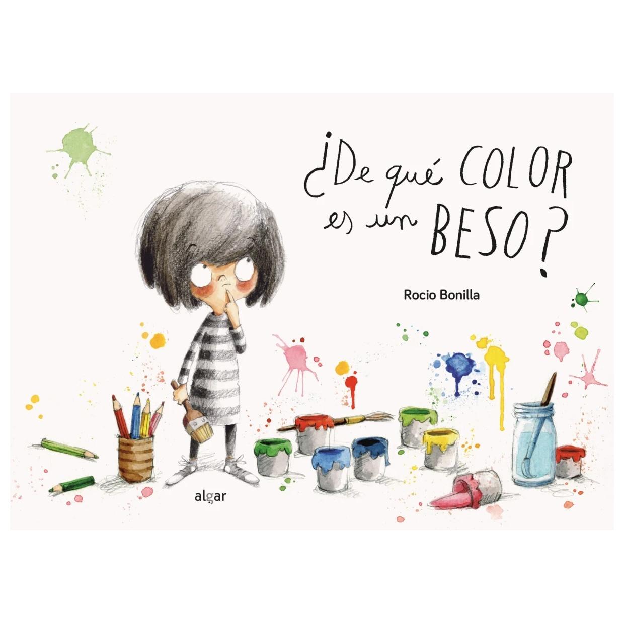 ¿DE QUÉ COLOR ES UN BESO? (TAPA DURA) - ROCÍO BONILLA | LIBRO – Hitway ...