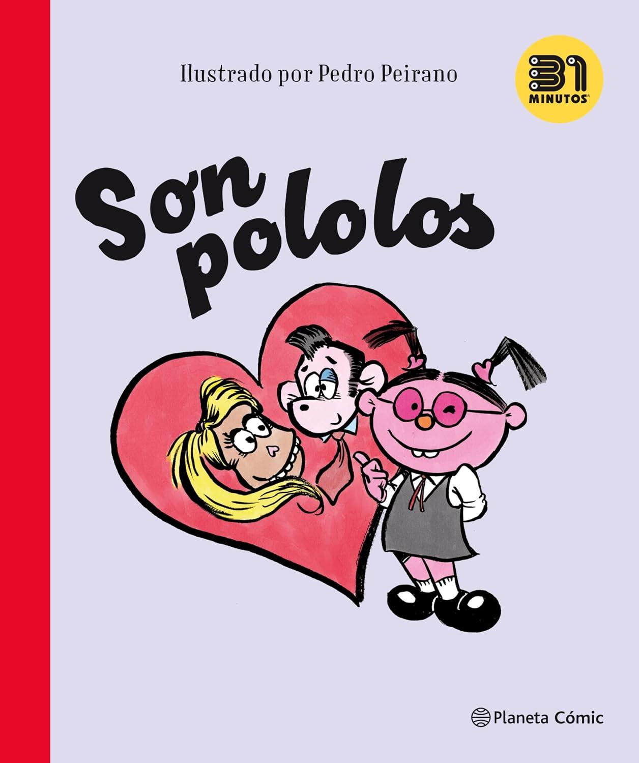 SON POLOLOS (TAPA DURA) - 31 MINUTOS | LIBRO