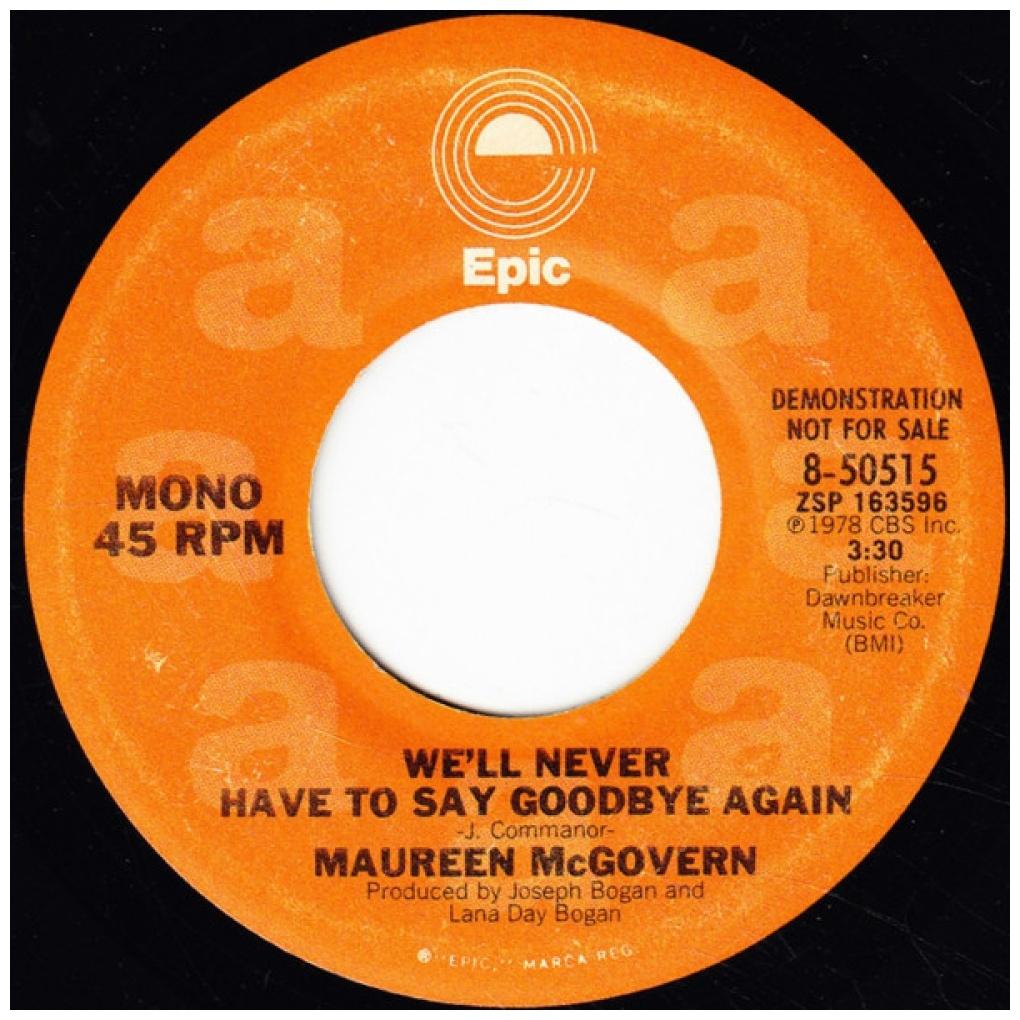 MAUREEN McGOVERN - WE'LL NEVER HAVE TO SAY GOODBYE AGAIN (PROMO) | 7" SINGLE USADO