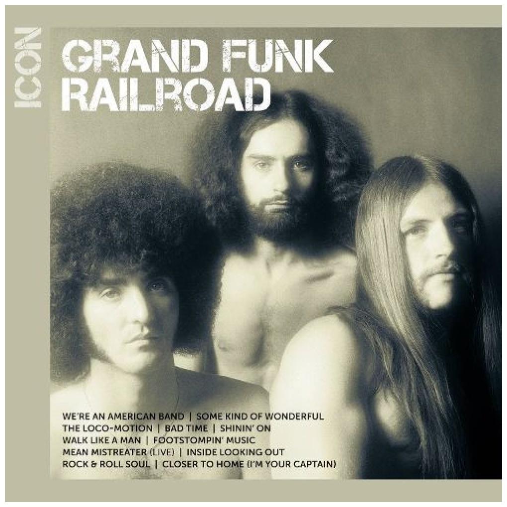 GRAND FUNK RAILROAD - ICON: GREATEST HITS | CD