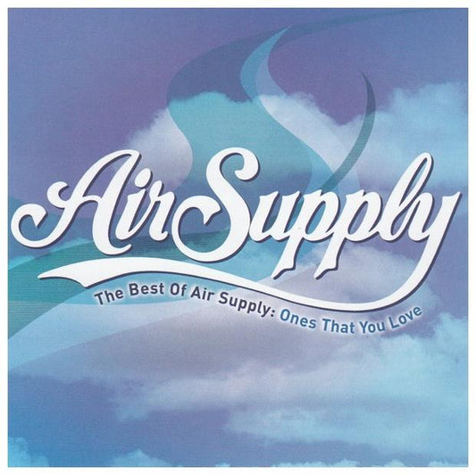 AIR SUPPLY - ONES THAT YOU LOVE: THE BEST | CD