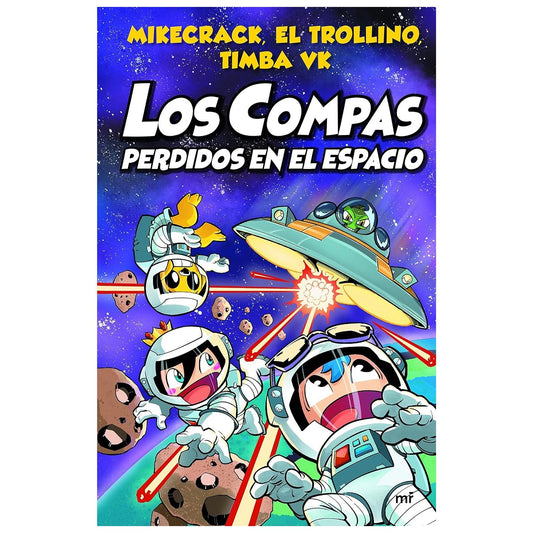 COMPAS 5. LOS COMPAS PERDIDOS EN EL ESPACIO (TAPA BLANDA) - MIKECRACK, EL TROLLINO Y TIMBA VK | LIBRO