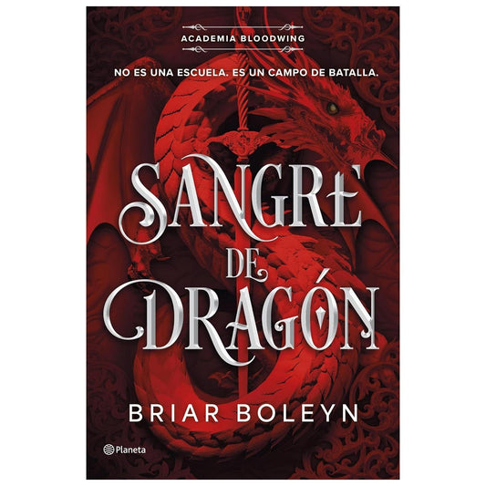 SANGRE DE DRAGÓN (ACADEMIA BLOODWING 1) (TAPA BLANDA) - BRIAR BOLEYN | LIBRO