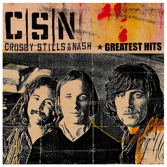 CROSBY, STILLS & NASH - GREATEST HITS (2023)
