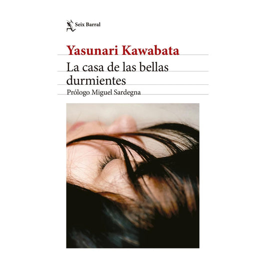 LA CASA DE LAS BELLAS DURMIENTES (TAPA RÚSTICA) - YASUNARI KAWABATA | LIBRO