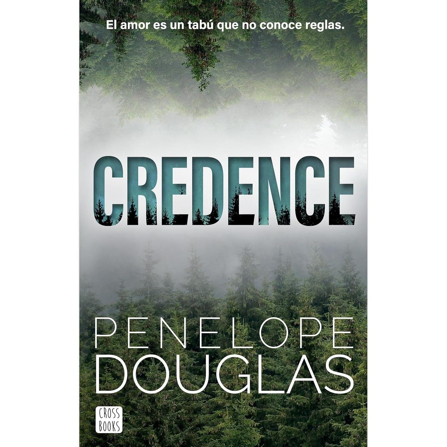 CREDENCE (TAPA BLANDA) - PENELOPE DOUGLAS | LIBRO