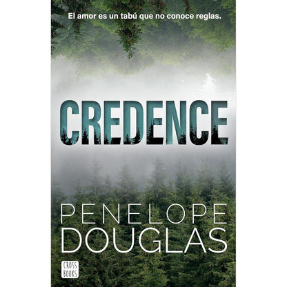 CREDENCE (TAPA BLANDA) - PENELOPE DOUGLAS | LIBRO